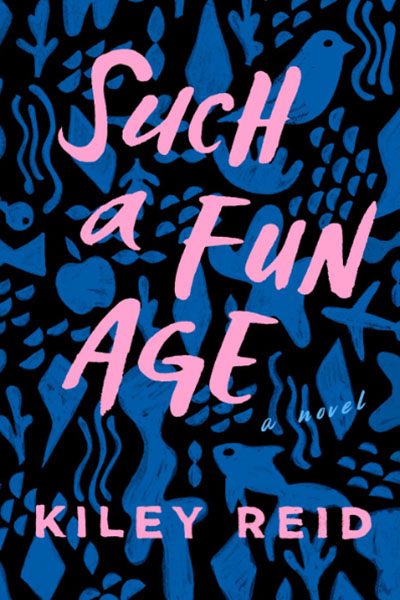 Cover of the book "Such a Fun Age" by Kiley Reid, featuring pink text on a blue and black patterned background with abstract shapes and figures.